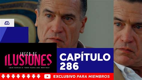 juego de ilusiones capitulo 286